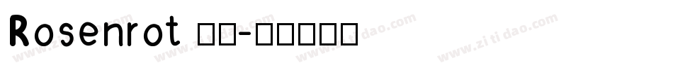 Rosenrot 斜体字体转换